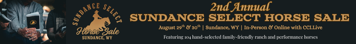 Sundance Select Horse Sale - August 29-30th - Sundance, WY