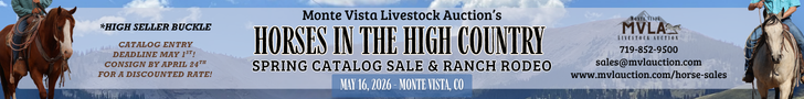 Monte Vista Livestock Auction -  Spring Horse Sale -  May 16th 