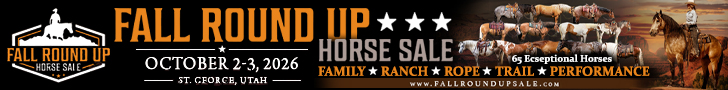 Fall Round Up Horse Sale - October 2-3, 2026 - Heber City, Utah Fall Round Up Horse Sale - October 2-3, 2026 - Heber City, Utah